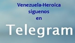 Venezuela Heroica en Telegran