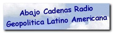 Geopolitica Mundial visto desde Latina America